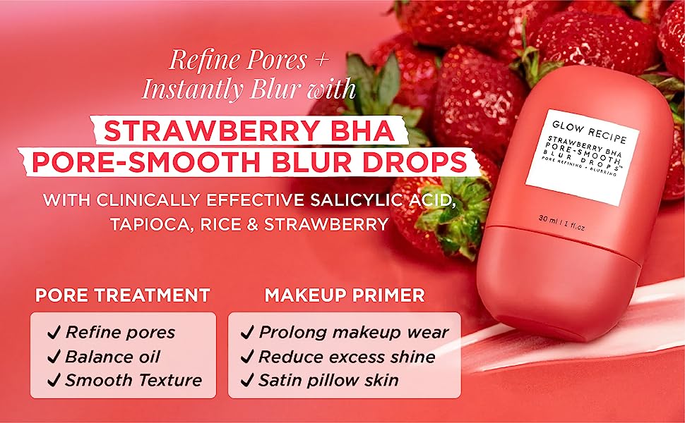 "Unlock Radiant Beauty: The Magic of Glow Recipe Strawberry BHA Pore-Smooth Blur Drops"
